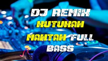 DJ Kutukan Mantan Ful Bass Remix ポスター