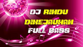 DJ Rindu Di Kejauhan Remix Full Bass capture d'écran 1