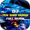 DJ Teh Kantong Sari Murni Full Bass