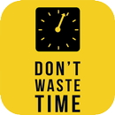 Dont Waste Time ⏲️ (New) 2019-APK