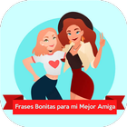 Frases Bonitas para tu mejor Amiga آئیکن