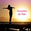 Provérbios da Vida e o seu Significado