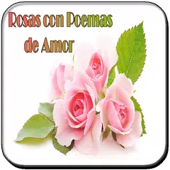 Rosas de Amor con Poemas APK download