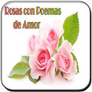 Rosas de Amor con Poemas APK