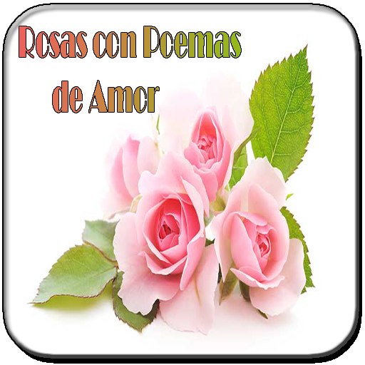 Rosas de Amor con Poemas