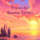 Frases Bonitas de Buenas Tardes أيقونة
