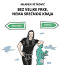 Bez velike frke APK