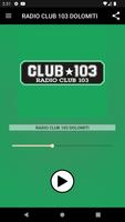 RADIO CLUB 103 DOLOMITI poster