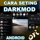 Cara Aktifkan Dark Mode Di Hp Android Terbaru icon