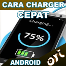 Cara Ngecas Hp Cepat Penuh APK