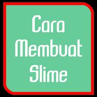 Cara Membuat Slime Mudah plakat