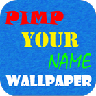 Pimp Your Name Live Wallpaper icono