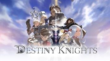 پوستر Destiny Knights