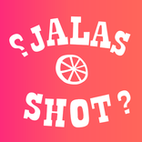 Jalas o Shot