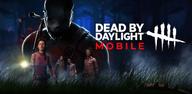 How to Download Dead by Daylight Mobile on Mobile