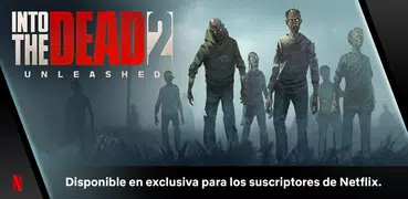Into the Dead 2: Unleashed