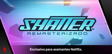 Shatter: Remasterizado