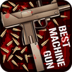 Best Machine Gun APK