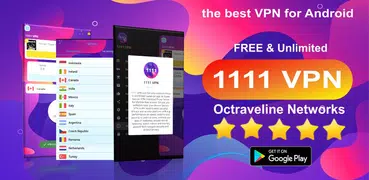 1111 VPN - A Fast, Unlimited, Free VPN Proxy