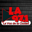 ”La 97.1 - La voz de la Ciudad