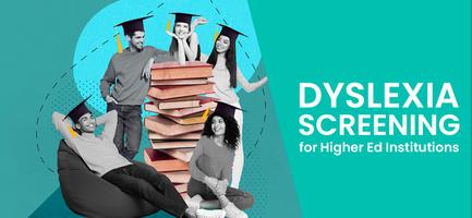 Dyslexia Test: Higher Ed Affiche