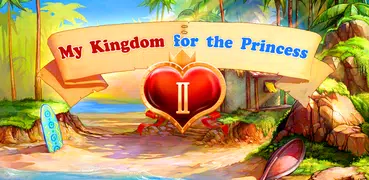 My Kingdom for the Princess 2