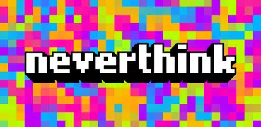 Neverthink: Original Video Memes
