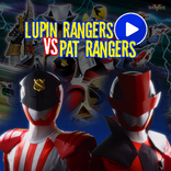 Full Episode Lupin Rangers VS Pat Rangers  (Indo)