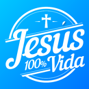 Jesus 100% Vida APK