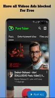 Pure Tube - Vanced Tube & Video Player plakat