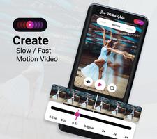 Video Motion Editor: Slow Fast الملصق