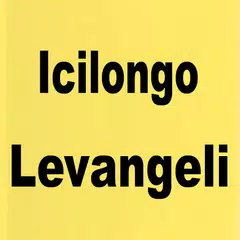 Icilongo Levangeli