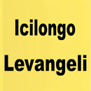 Icilongo Levangeli APK