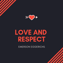 LOVE AND RESPECT By Emerson Eggerichs. APK