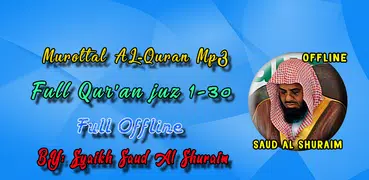 Shuraim Full Quran MP3 Offline