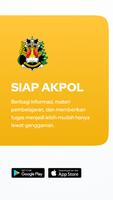 SIAP AKPOL Poster