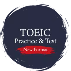 Toeic新しいフォーマットの練習とテスト アプリダウンロード