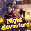 ”Night Adventure