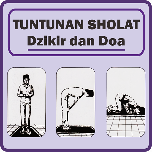 Tuntunan Sholat Dzikir & Doa