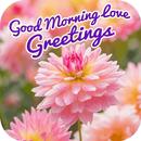 Good Morning Love Greetings APK