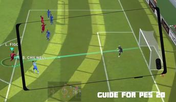 Guide;PES 2020 PRO Soccer Evolution Walktrough تصوير الشاشة 2