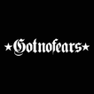 Gotnofears