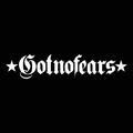 Gotnofears