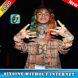 6ix9ine - the best songs Without  internet