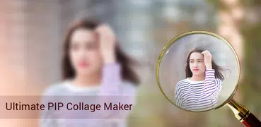 Ultimate PIP Collage Maker