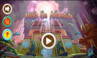 Ninja Go Adventure الملصق