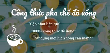 Công thức đồ uống - Hướng dẫn 