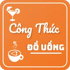 Công thức đồ uống - Hướng dẫn  APK download