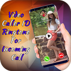 Video Caller ID-Ringtone For Incoming Call icône