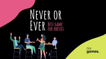 Poster Never or Ever. Party game